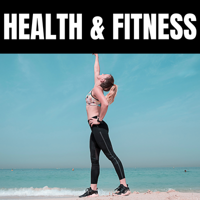 Health &amp; Fitness